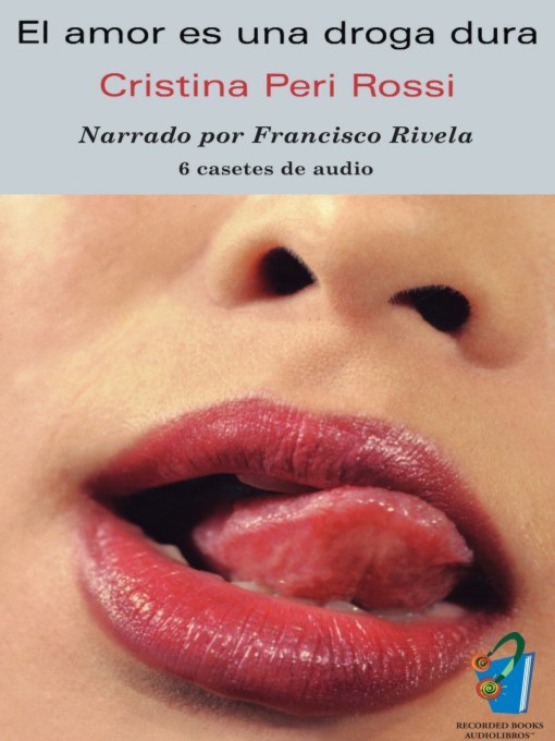 Title details for El amor es una droga dura (Love is a Hard Drug) by Cristina Peri Rossi - Available